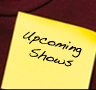 Sticky Navigation - Home - Upcoming Shows Link - Yellow Postit Note with Black Writing